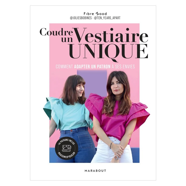 Livre - Coudre un vestiaire unique - Patron Fibre Mood par @joliebobines et @ten_years_apart