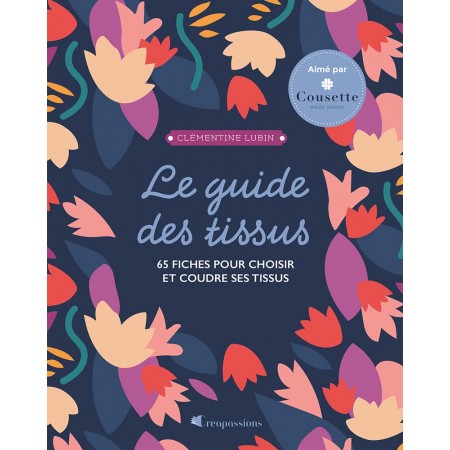 Livre - Le guide des tissus