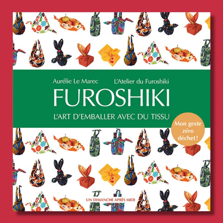 Livre : Furoshiki l'art d'emballer avec du tissu