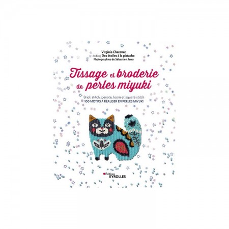 Livre - Tissage et broderie de perles miyuki Livre - Tissage et broderie de perles miyuki