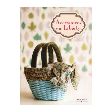 Livre - Accessoires en Liberty