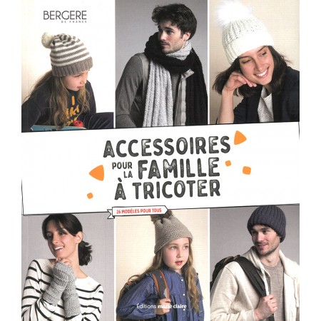 Livre - Accessoires pour la famille à tricoter