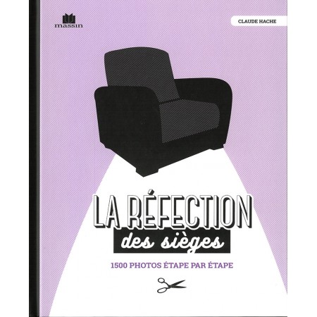 Livre - La réfection des sièges