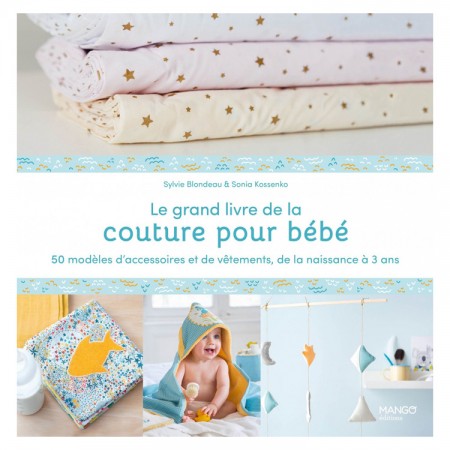 Livre - Le grand livre de la couture pour bébé