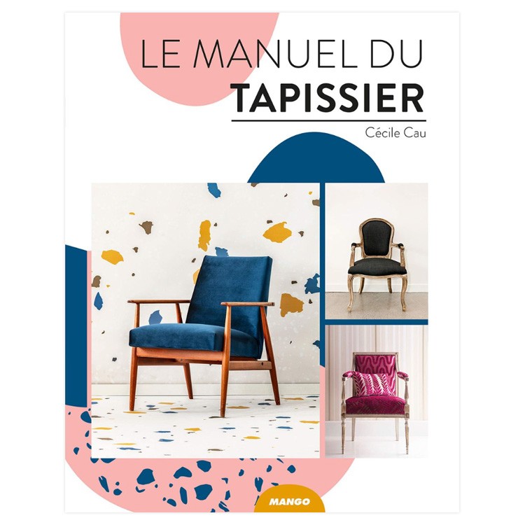 Livre - Le manuel du tapissier