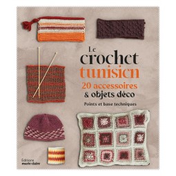Livre - Le crochet tunisien 20 accessoires et objets déco