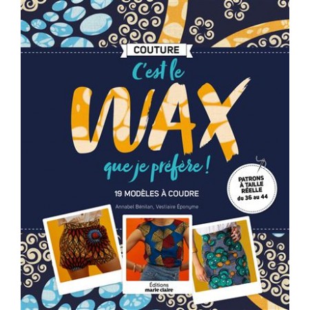 Livre - C'est le wax que je préfère !