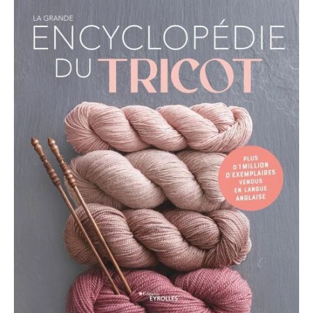 Livre - La grande encyclopédie du tricot
