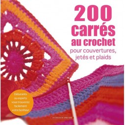 Livre - 200 Carrés au crochet pour couvertures, jetés et plaids