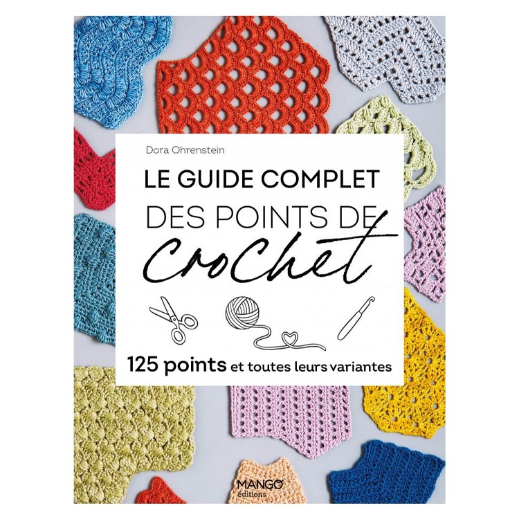 Livre - Le guide complet des points de crochet