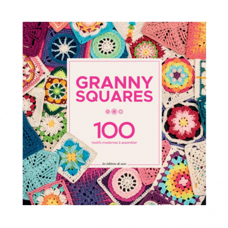 Livre - Granny squares, 100 motifs modernes à assembler